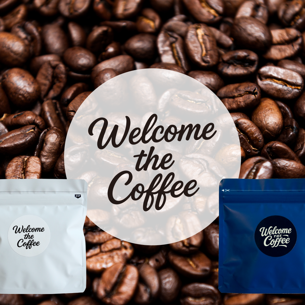 【Welcome the Coffee】ブレンド