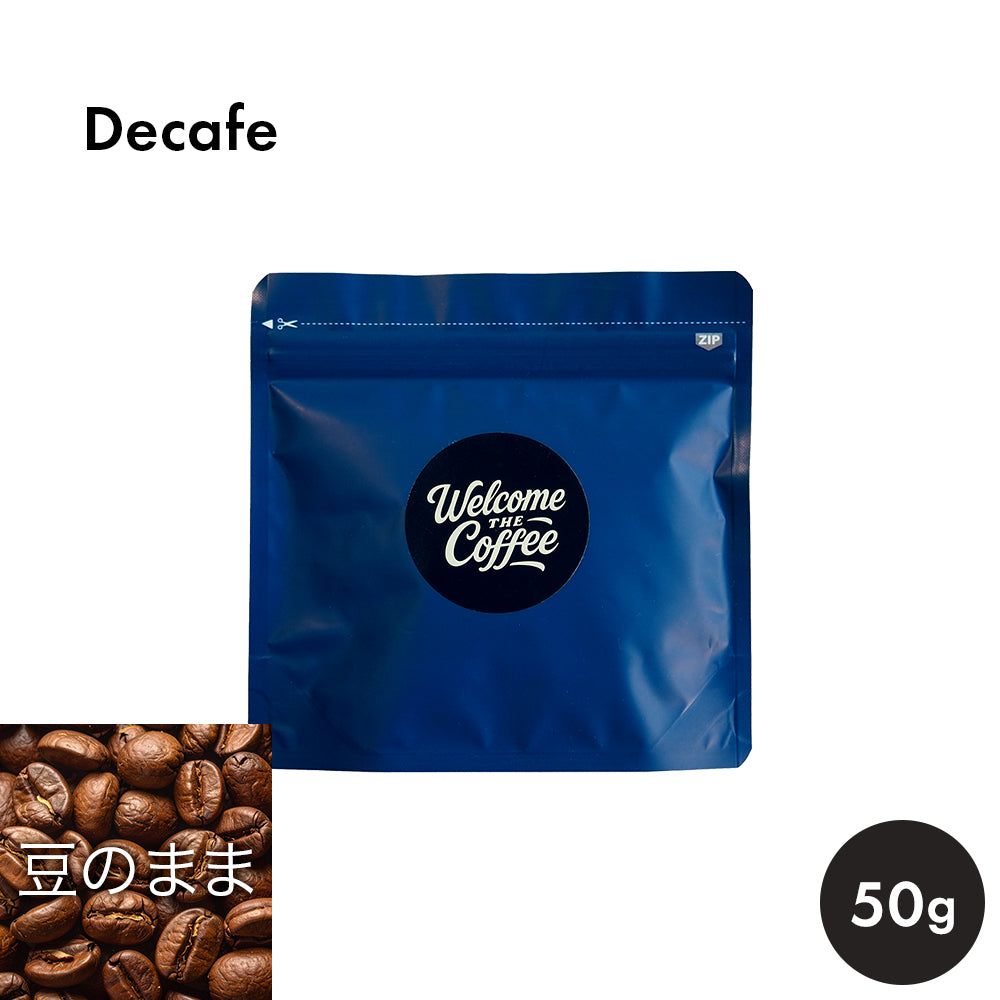 Welcome the Coffee　Decaf（深煎り）