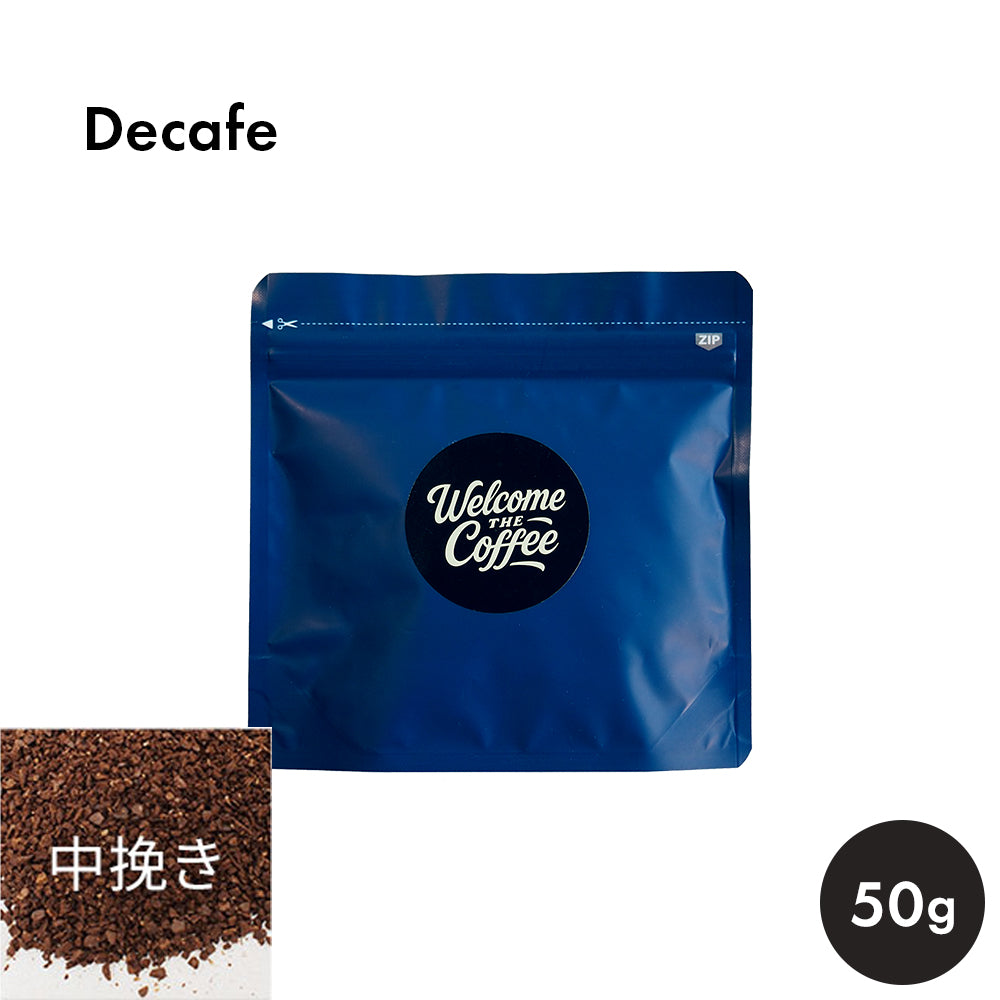 Welcome the Coffee　Decaf（深煎り）